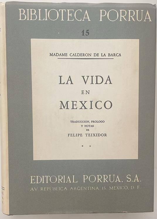 La vida en Mexico durante una residencia de dos anos en ese pais. Tomo II - copertina