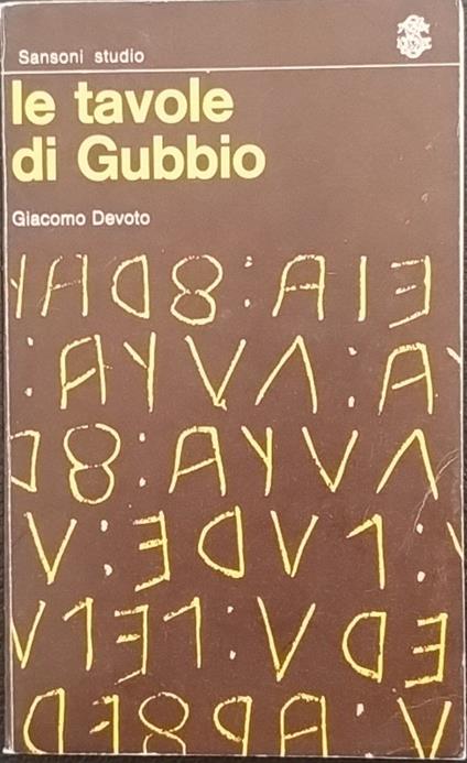 Le tavole di Gubbio - Giacomo Devoto - copertina