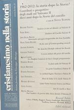 1962-2012: la storia dopo la Storia? Contributi e prospettive degli studi sul Vaticano II dieci anni dopo la Storia del concilio