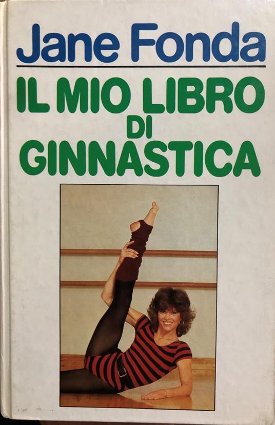 Il mio libro di ginnastica - Jane Fonda - copertina