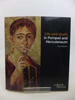 Life and death in Pompeii and Herculaneum