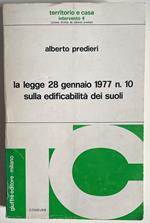 La legge 28 gennaio 1977 n.10 sulla edificabilità dei suoli