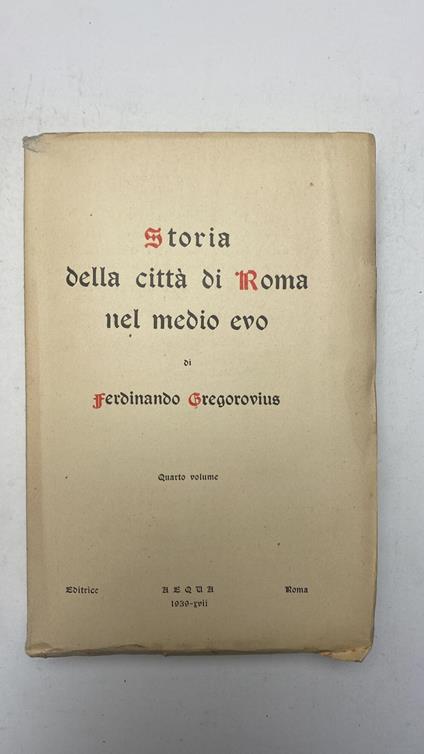 Storia della città di Roma nel medio evo. 12 volumi - Ferdinand Gregorovius - copertina