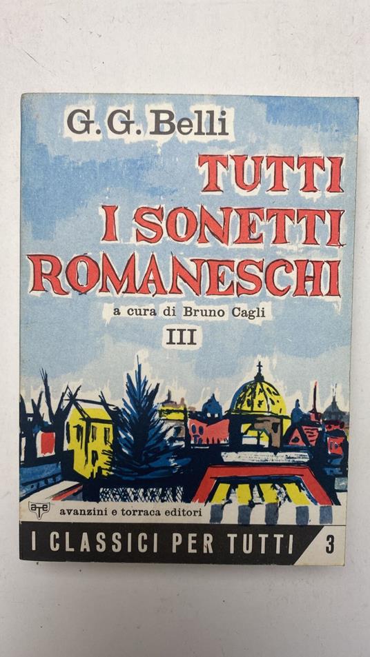 Tutti i sonetti romaneschi. 2 volumi - Gioachino Belli - copertina