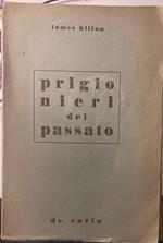 Prigionieri del passato