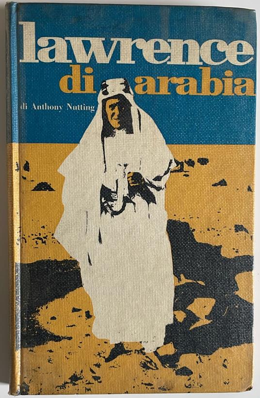 Lawrence di arabia - Anthony Nutting - copertina