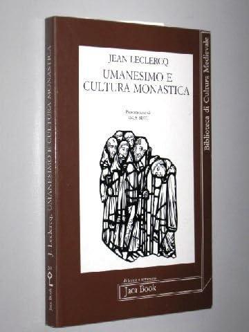 Umanesimo e cultura monastica - Jean Leclercq - copertina