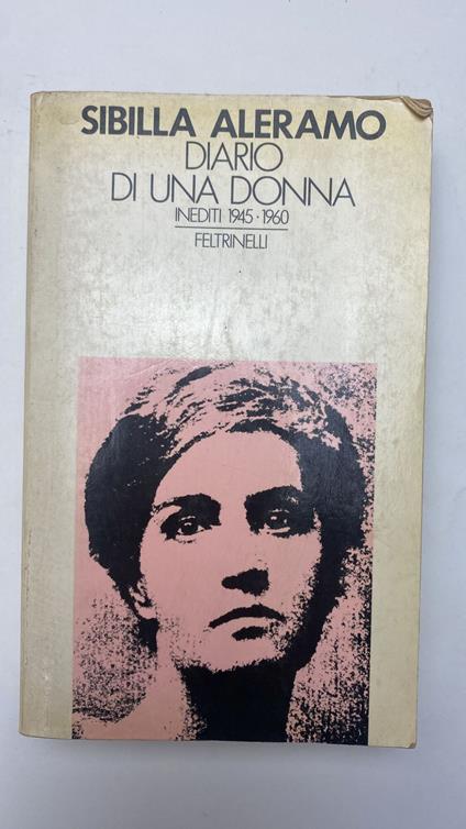 Diario di una donna. Inediti 1945-1960 - Sibilla Aleramo - copertina