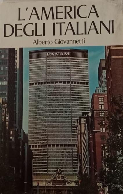 L' America degli italiani - Alberto Giovannetti - copertina