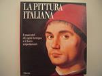 La pittura italiana. I maestri di ogni tempo e i loro capolavori