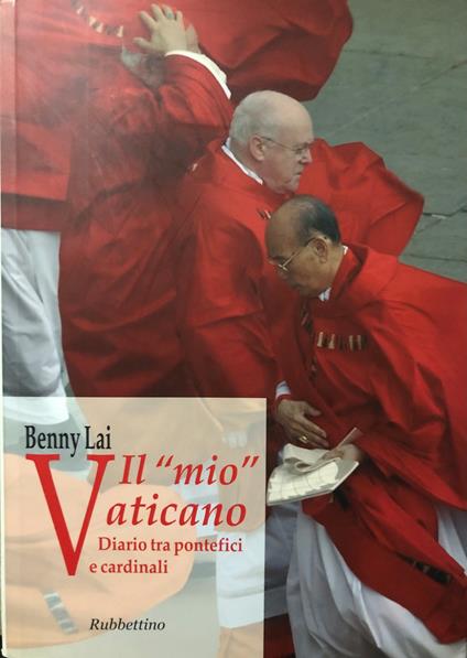 Il «mio» Vaticano. Diario tra pontefici e cardinali - Benny Lai - copertina