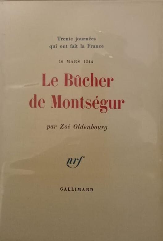 Le Bûcher de Montségur (16 mars 1244) - Zoé Oldenbourg - copertina