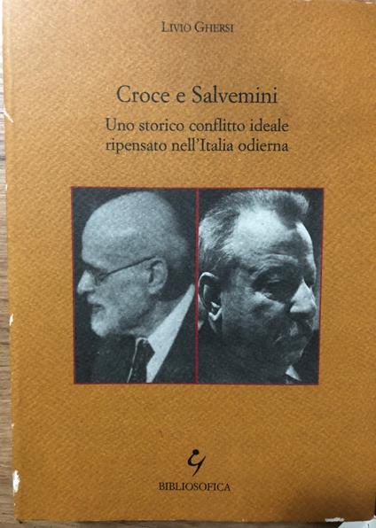 Croce e Salvemini. Uno storico conflitto ripensato nell'Italia odierna - copertina