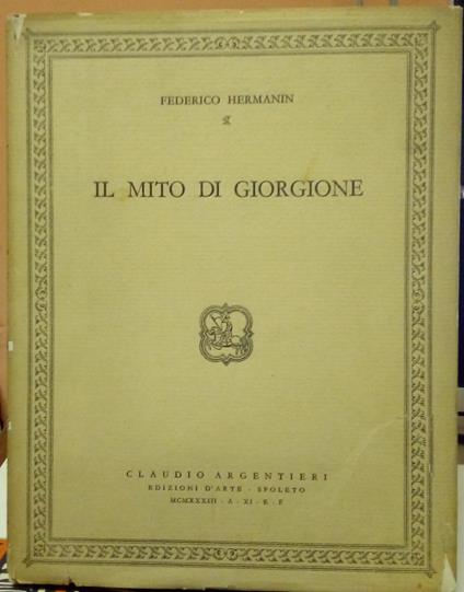 Il mito di Giorgione - Federico Hermanin - copertina