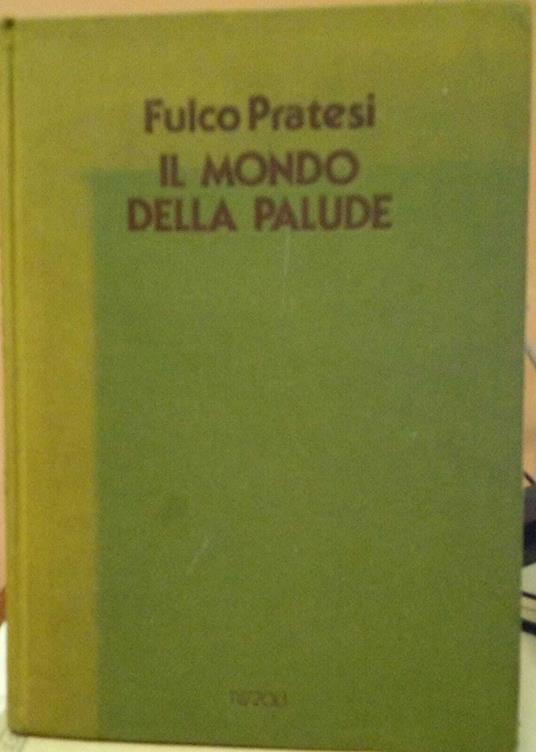 Il mondo della palude - Fulco Pratesi - copertina