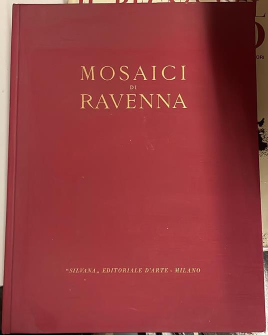 Mosaici di Ravenna - Giuseppe Bovini - copertina