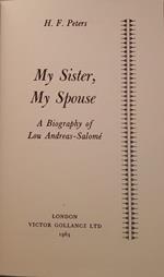 My Sister, My Spouse: A Biography of Lou Andreas-Salomè