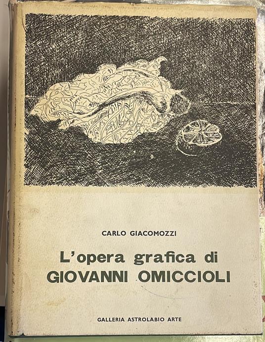 L' opera grafica di Giovanni Omiccioli - Carlo Giacomozzi - copertina