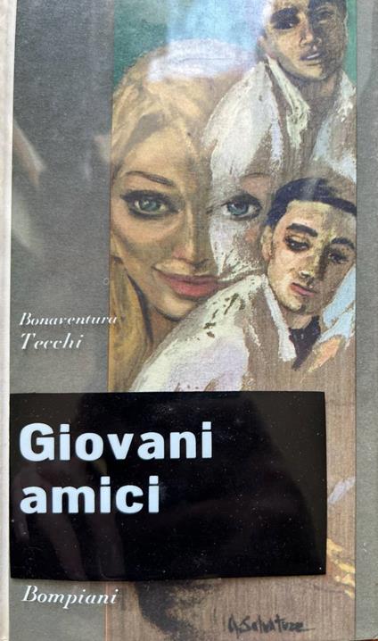 Giovani amici - Bonaventura Tecchi - copertina