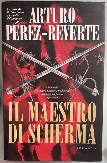 Il maestro di scherma - Arturo Pérez-Reverte - copertina