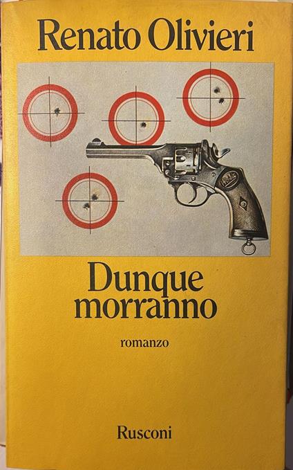 Dunque morranno - Renato Olivieri - copertina