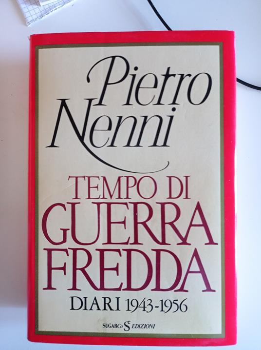 Tempo di guerra fredda - Pietro Nenni - copertina