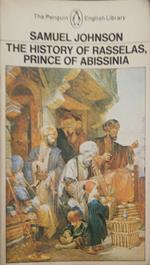 The History Of Rasselas, Prince Of Abissinia