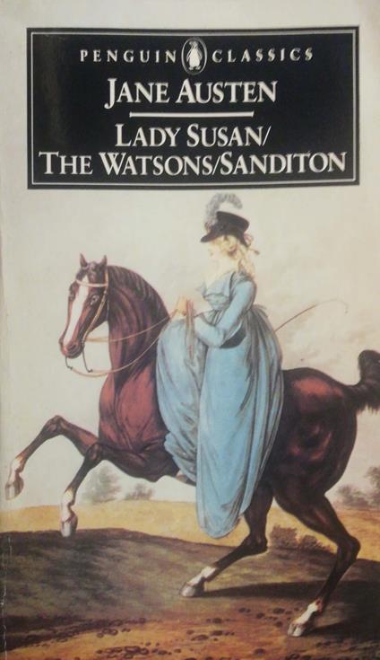 Lady Susan The Watsons Sanditon - Jane Austen - copertina