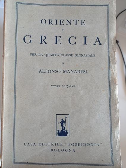 Oriente e Grecia - Alfonso Manaresi - copertina