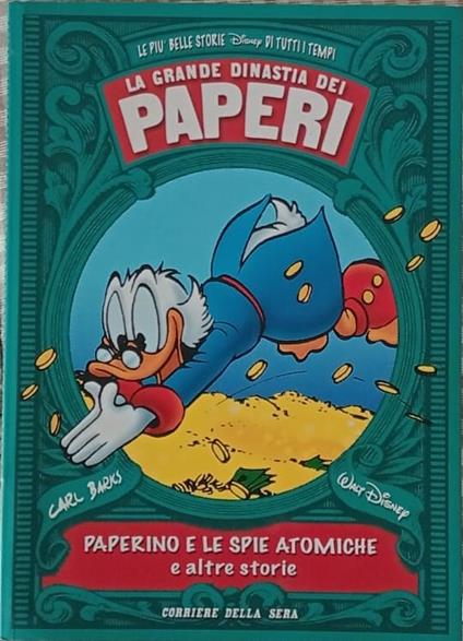 La grande dinastia dei paperi n. 2 ( Paperino e le spie atomiche ) - Carl Barks - copertina