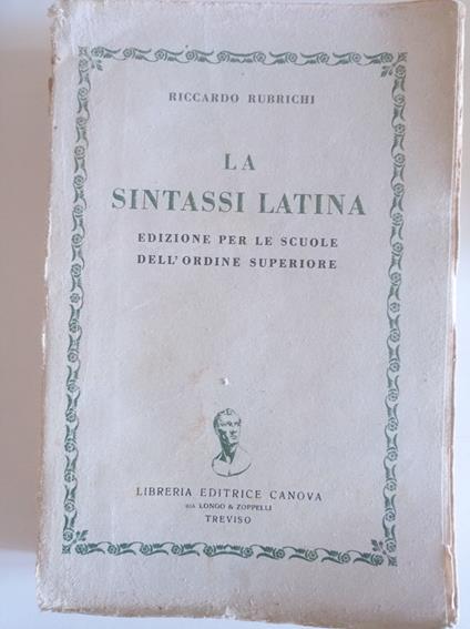 La sintassi latina - Riccardo Rubrichi - copertina