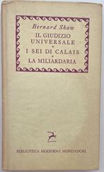 Il giudizio universale - I sei di Calais - La miliardaria