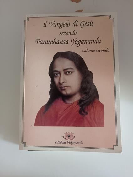 Il Vangelo di Gesù secondo Paramhansa Yogananda (Vol. 2) - copertina