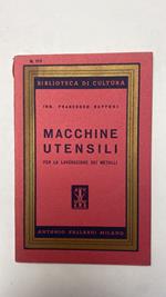 Macchine utensili. Per la lavorazione dei metalli