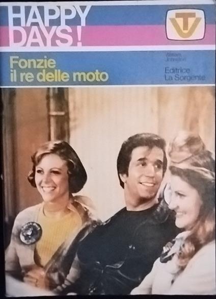 Fonzie il re delle moto - William Johnston - copertina