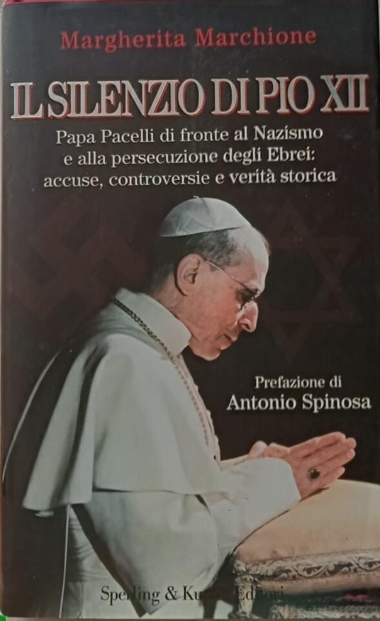 Il silenzio di Pio XII - Margherita Marchione - copertina