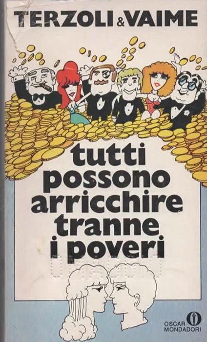 Tutti possono arricchire tranne i poveri - Italo Terzoli - copertina