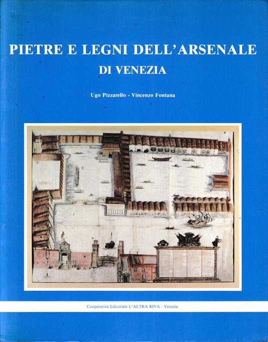 Pietre e legni dell'arsenale di Venezia - copertina