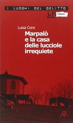 Marpalò e la casa delle lucciole irrequiete