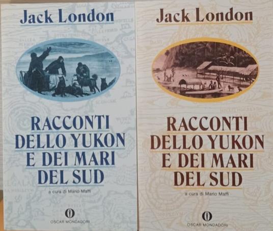 Racconti dello Yukon e dei mari del sud (2 vol.) - Jack London - copertina