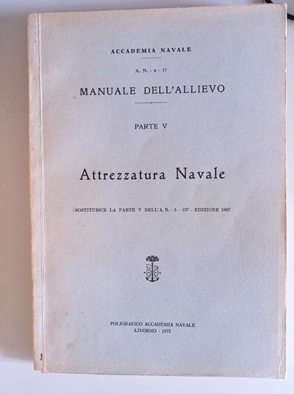 Manuale dell'allievo parte V Attrezzatura Navale - copertina