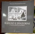 Raiano e dintorni. L'immagine e la storia