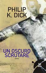 Un oscuro scrutare