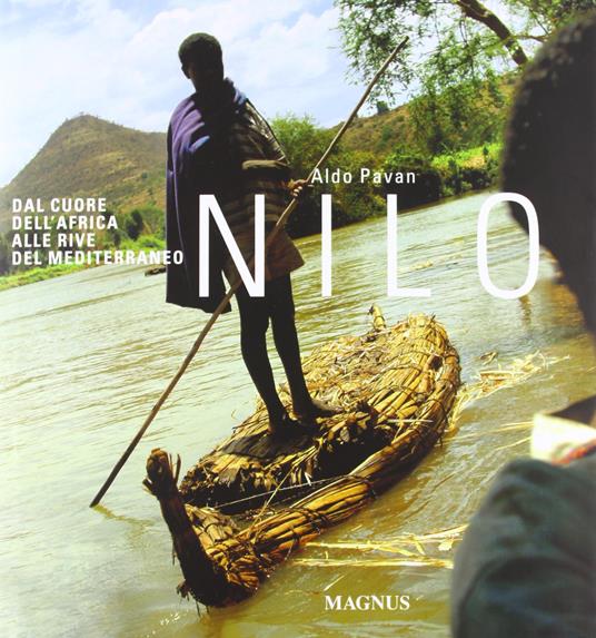 Nilo. Dal cuore dell'Africa alle rive del Mediterraneo. Ediz. illustrata - copertina