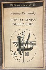 Punto linea superficie. Contributo all'analisi degli elementi pittorici