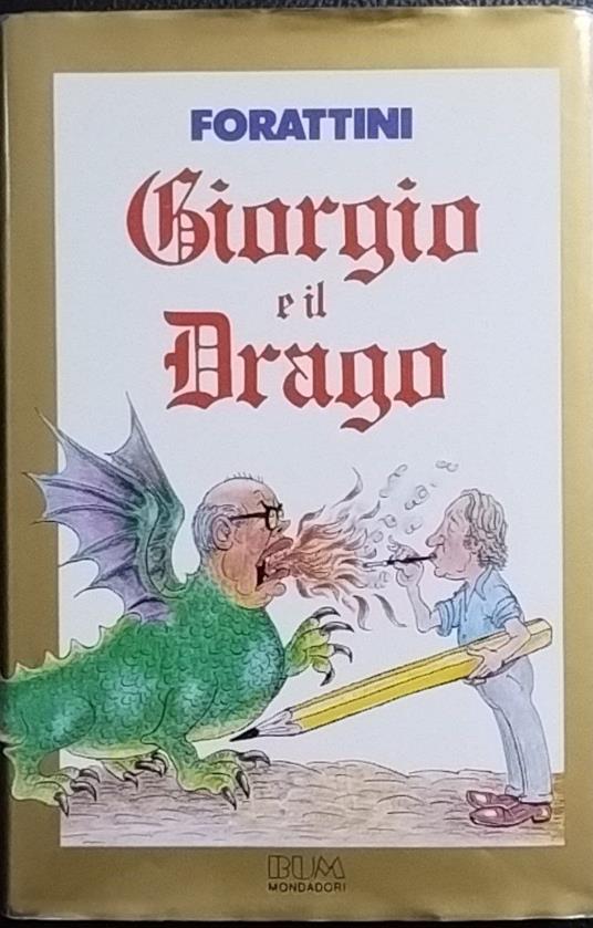 Giorgio e il drago - Giorgio Forattini - copertina