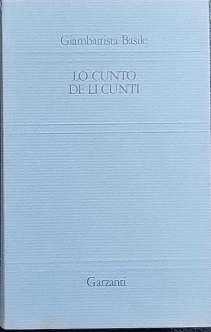 Lo cunto de li cunti - Giambattista Basile - copertina