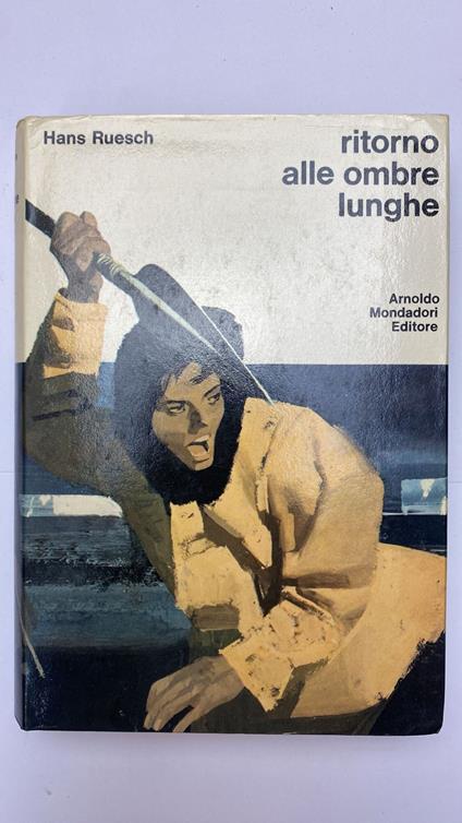 Ritorno alle ombre lunghe - Hans Ruesch - copertina