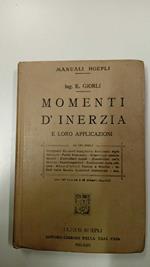 Momenti d'inerzia e loro applicazioni