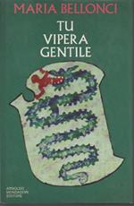 Tu Vipera Gentile